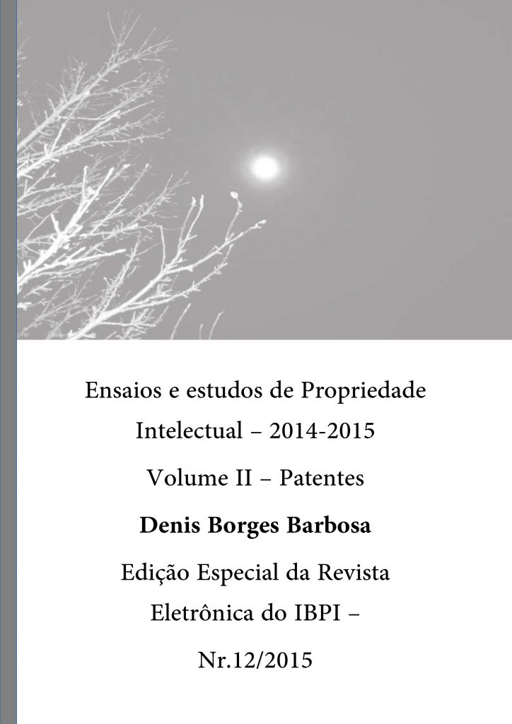 Ensaios e Estudos de Propriedade Intelectual - Denis Borges Barbosa